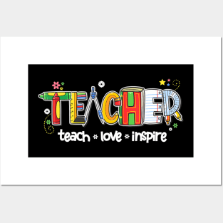 Teach Inspire Love Teacher Cute Back To School Teaching Posters and Art